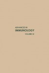 Advances in Immunology, Volume 32 - Frank J. Dixon