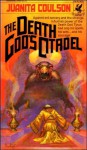 The Death God's Citadel - Juanita Coulson