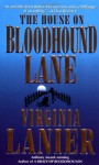 The House on Bloodhound Lane - Virginia Lanier