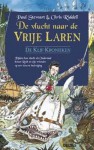 De vlucht naar de Vrije Laren (De Klif-Kronieken #7) - Paul Stewart, Chris Riddell, Jan Vangansbeke