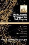 Black Atlantic Writers of the Eighteenth Century: Living the New Exodus in England and the Americas - Sandra Burr, Adam Potkay