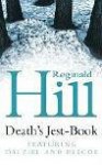 Death's Jest-Book (Dalziel & Pascoe, #20) - Reginald Hill