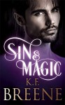Sin & Magic (Demigod of San Francisco #2) - K.F. Breene