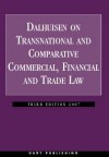 Dalhuisen On Transnational And Comparative Commercial, Financial And Trade Law - Jan Dalhuisen