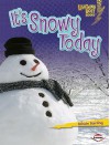 It's Snowy Today - Kristin Sterling