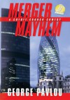 Merger Mayhem - George Pavlou