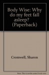 Why Do My Feet Fall Asleep? (Body Wise) - Sharon Cromwell