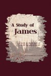 A Study of James - David G. Armstrong