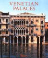 Venetian Palaces - Alvise Zorzi, Paolo Marton