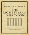 George Clason's the Richest Man in Babylon: A 52 Brilliant Ideas Interpretation - Karen McCreadie