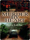 Murder By Heart - Nora LeDuc, Melanie Billings