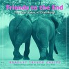 Friends to the End: The True Value of Friendship - Bradley Trevor Greive