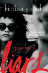 Perfect Liars - Kimberly Reid