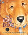My Big Dog (A Golden Classic) - Janet Stevens, Susan Stevens Crummel, Janet Stevens