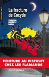 La fracture de Coxyde - Maxime Gillio