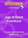 Age of Great Inventions - Shmoop