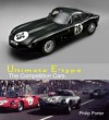 Ultimate E-Type - The Competition Cars - Philip Porter