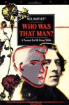 Who Was That Man?: A Present for Mr. Oscar Wilde - Neil Bartlett