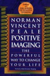 Positive Imaging - Norman Vincent Peale