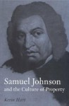 Samuel Johnson and the Culture of Property - Kevin Hart