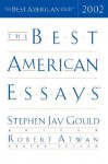 The Best American Essays 2002 - Stephen Jay Gould, Robert Atwan