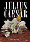 Julius Caesar. William Shakespeare - Carl Bowen