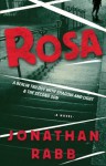 Rosa: A Berlin Trilogy - Jonathan Rabb