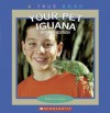 Your Pet Iguana Edition - Elaine Landau