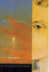 Springing: New and Selected Poems - Marie Ponsot