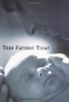 Teen Fathers Today - Ted Gottfried