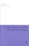 Foreign Language Learning with Digital Technology - Michael Evans