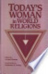 Today's Woman in World Religions - Arvind Sharma