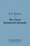 Mr. Facey Romford's Hounds - R.S. Surtees