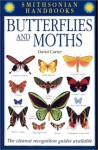 Butterflies and Moths (Smithsonian Handbooks) - David Carter