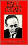 Collected Prose - Paul Celan