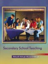 Secondary School Teaching: A Guide to Methods and Resources (3rd Edition) - Richard D. Kellough, Noreen G. Kellough