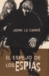 El espejo de los espías - John le Carré