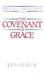 Covenant of Grace - John Murray