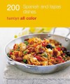 200 Spanish and Tapas Dishes - Hamlyn