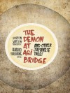 The Demon at Agi Bridge and Other Japanese Tales - Haruo Shirane, Burton Watson