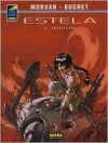 Estela: Artificios - Jean-David Morvan, Philippe Buchet