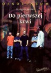 Do pierwszej krwi - Grzegorz Gortat