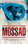 Mossad: The Great Operations of Israel's Secret Service - Michael Bar-Zohar, Nissim Mishal