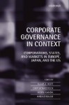 Corporate Governance in Context: Corporations, States, and Markets in Europe, Japan, and the U.S. - Klaus J. Hopt