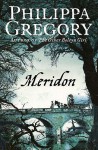 Meridon (Wideacre, #3) - Philippa Gregory