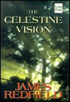 The Celestine Vision - James Redfield