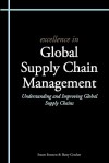 Excellence in Global Supply Chain Management - Stuart Emmett, Barry Crocker