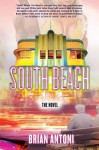 South Beach: The Novel - Brian Antoni