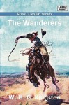 The Wanderers - W.H.G. Kingston