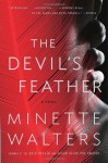 The Devil's Feather - Minette Walters